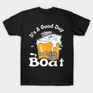 Drink On A Boat T-Shirt